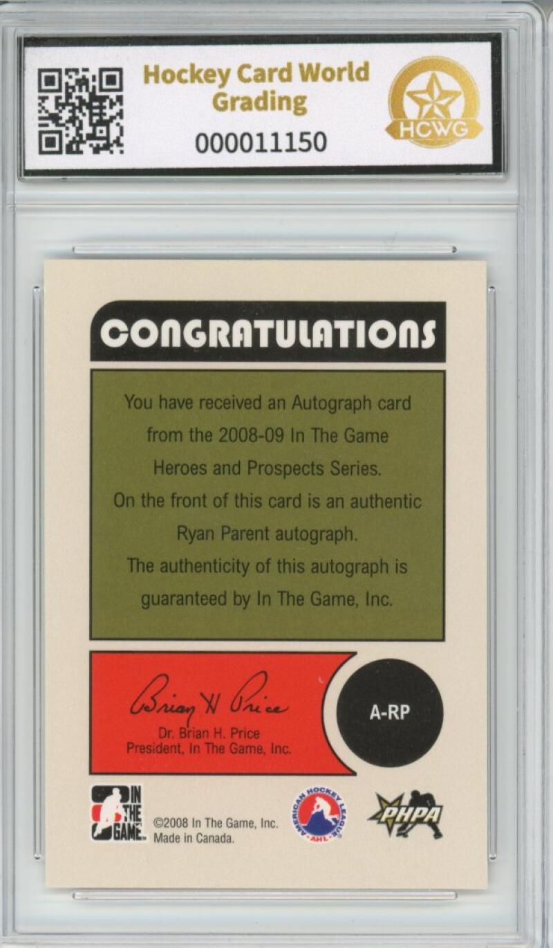 2008-09 ITG Heroes and Prospects Autographs #ARP Ryan Parent Graded HCWG 9 Image 2