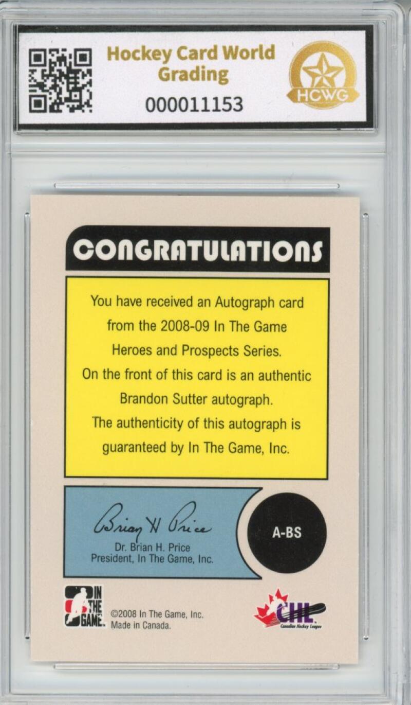 2008-09 ITG Heroes and Prospects Autographs Brandon Sutter Auto Graded HCWG 9 Image 2