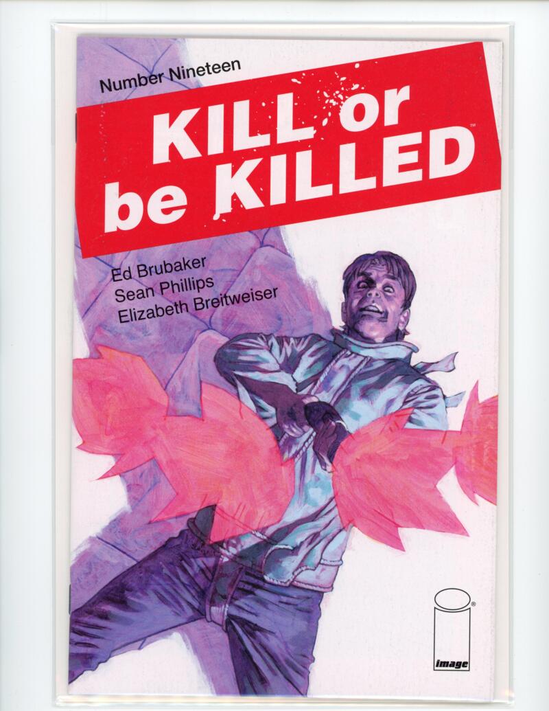 Kill Or Be Killed #19 May 2018 Image Magazine Comic Book NM+ - B7-7 Image 1