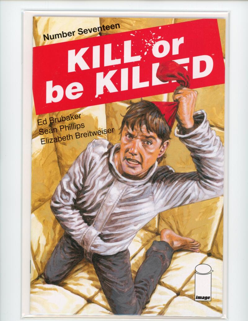 Kill Or Be Killed #17 2018 Image Magazine Comic Book NM+ - B7-10 Image 1