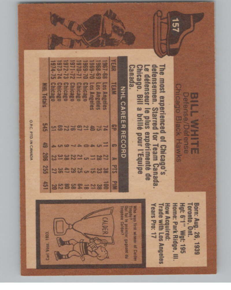 1975-76 O-Pee-Chee #157 Bill White Hockey Chicago Blackhawks V103938 Image 2