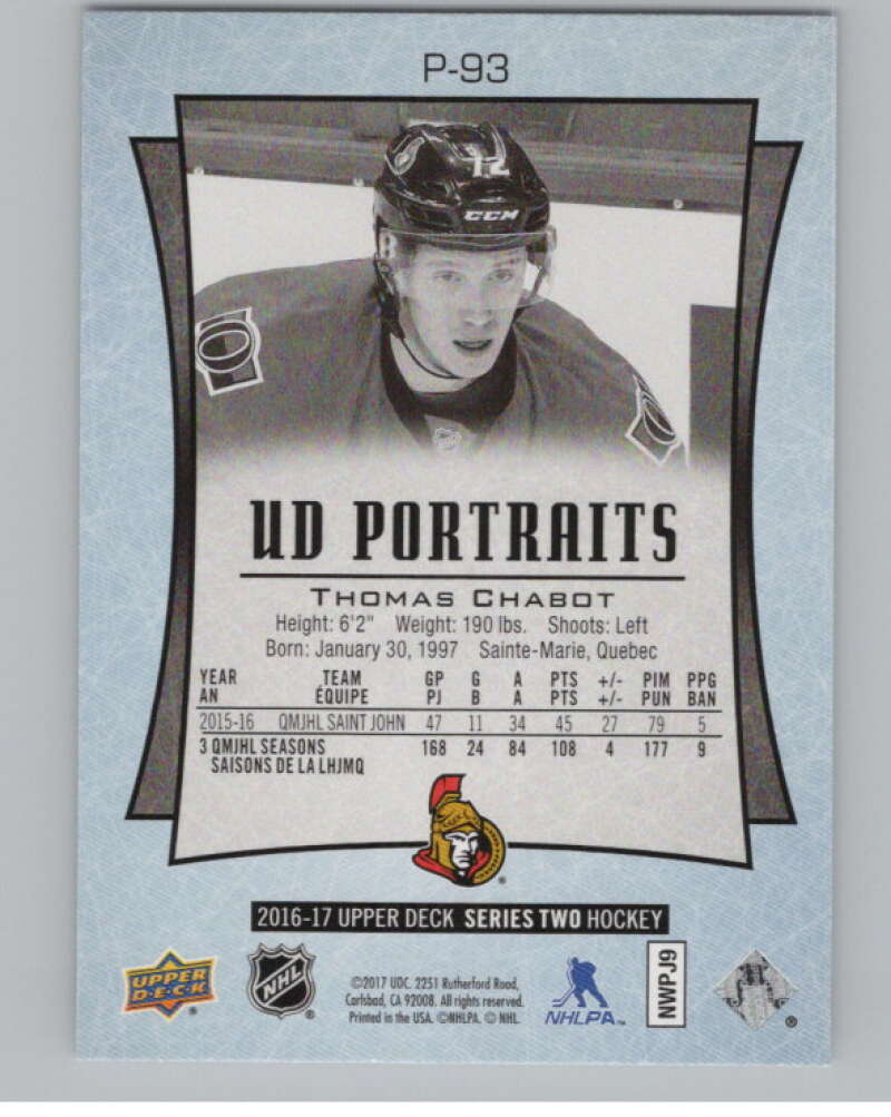 2016-17 UD Portraits #P-93 Thomas Chabot Ottawa Senators V104922 Image 2
