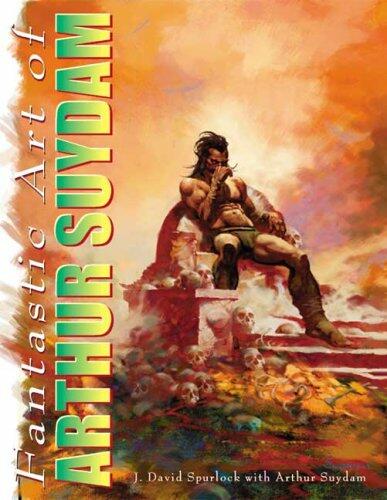 Hardover Book: The Fantastic Art of Arthur Suydam: Celebration Maverick B24-8