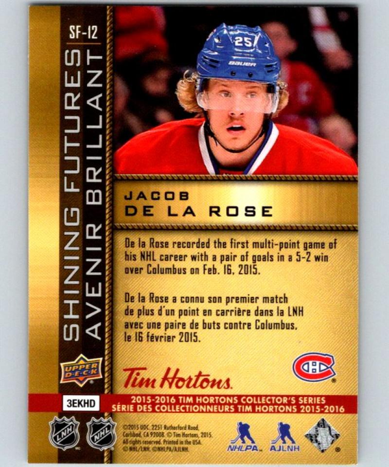 2015-16 Upper Deck Tim Hortons Shining Futures Jacob de la Rose 04334