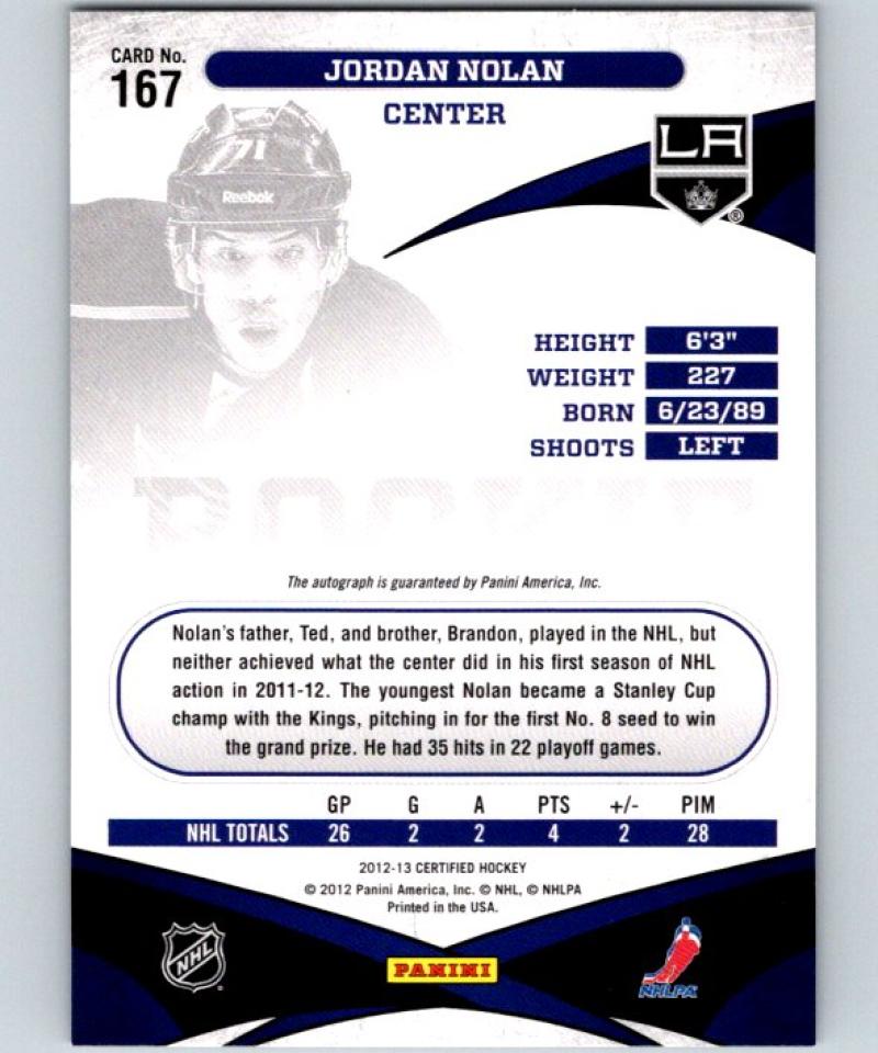 2012-13 Panini Certified #167 Jordan Nolan AU RC 431/999 NHL 04457