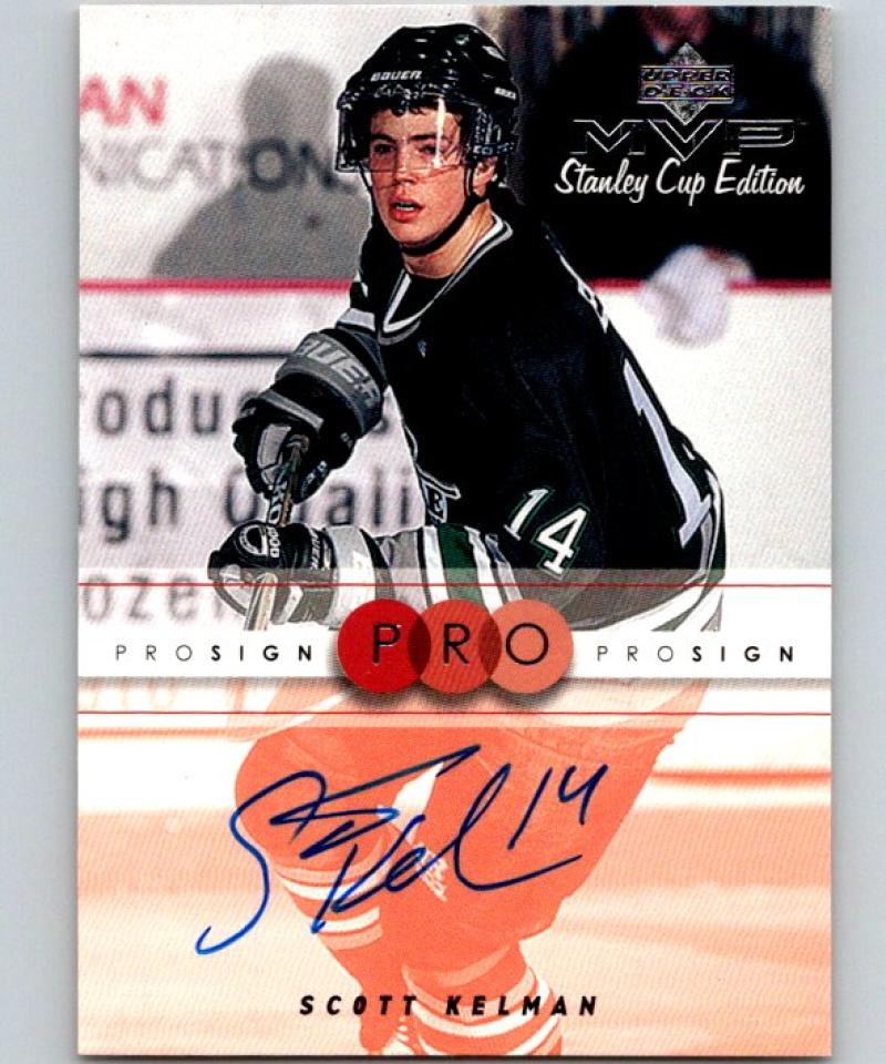 1999-00 Upper Deck MVP SC Edition ProSign Scott Kelman Auto 04476