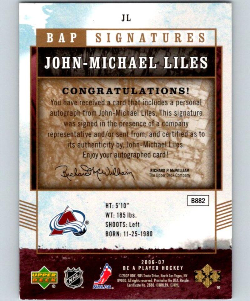 2006-07 Upper Deck Be A Player Signatures #JL John-Michael Liles NHL 04649