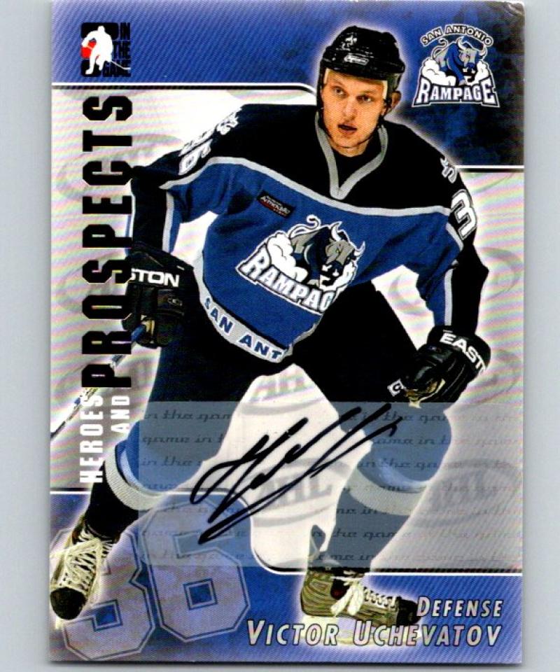 2004-05 ITG Heroes and Prospects Autographs #VU Victor Uchevatov Auto 04657