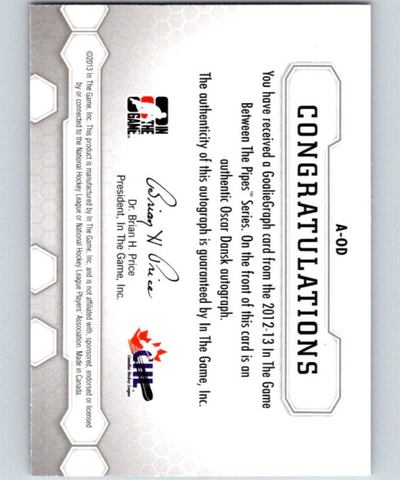 2012-13 Between The Pipes Autographs #AOD Oscar Dansk Auto 04664