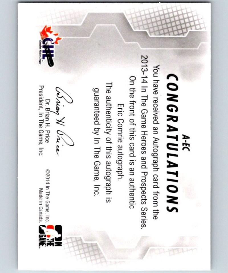 2013-14 ITG Heroes and Prospects Autographs #AEC Eric Comrie Auto 04669