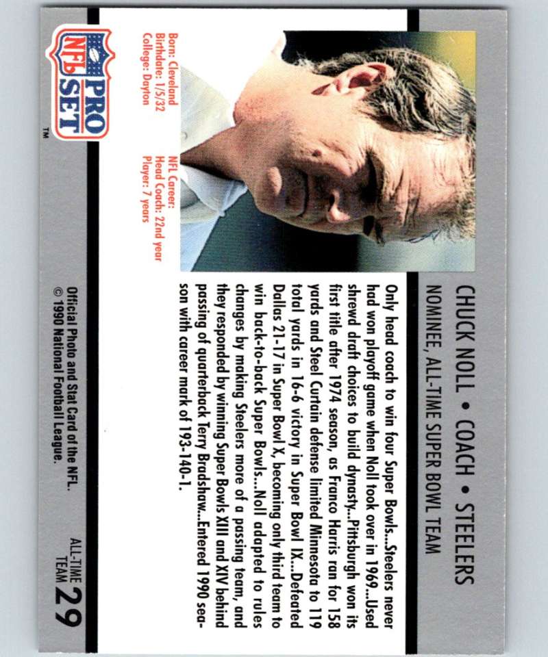 1990 Pro Set Super Bowl 160 #29 Chuck Noll Steelers CO NFL Football