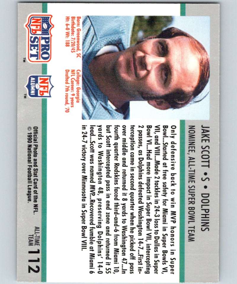 1990 Pro Set Super Bowl 160 #112 Jake Scott Dolphins NFL Football Image 2