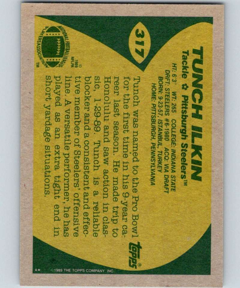 1989 Topps #317 Tunch Ilkin RC Rookie Steelers NFL Football