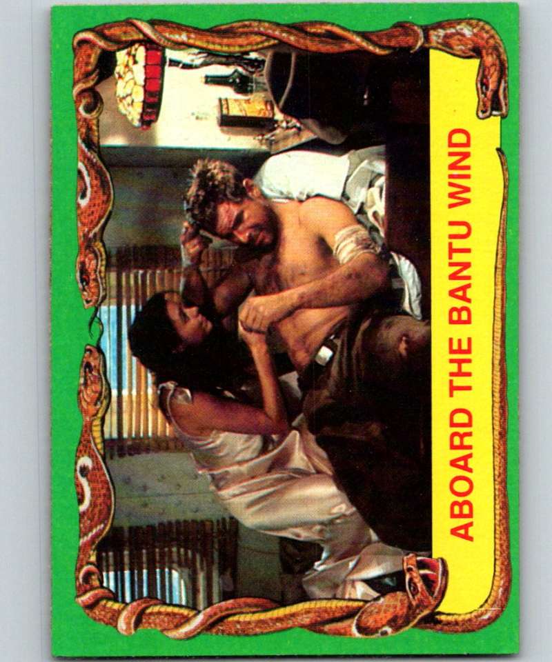 1981 Topps Raiders Of The Lost Ark #71 Aboard The Bantu Wind Image 1