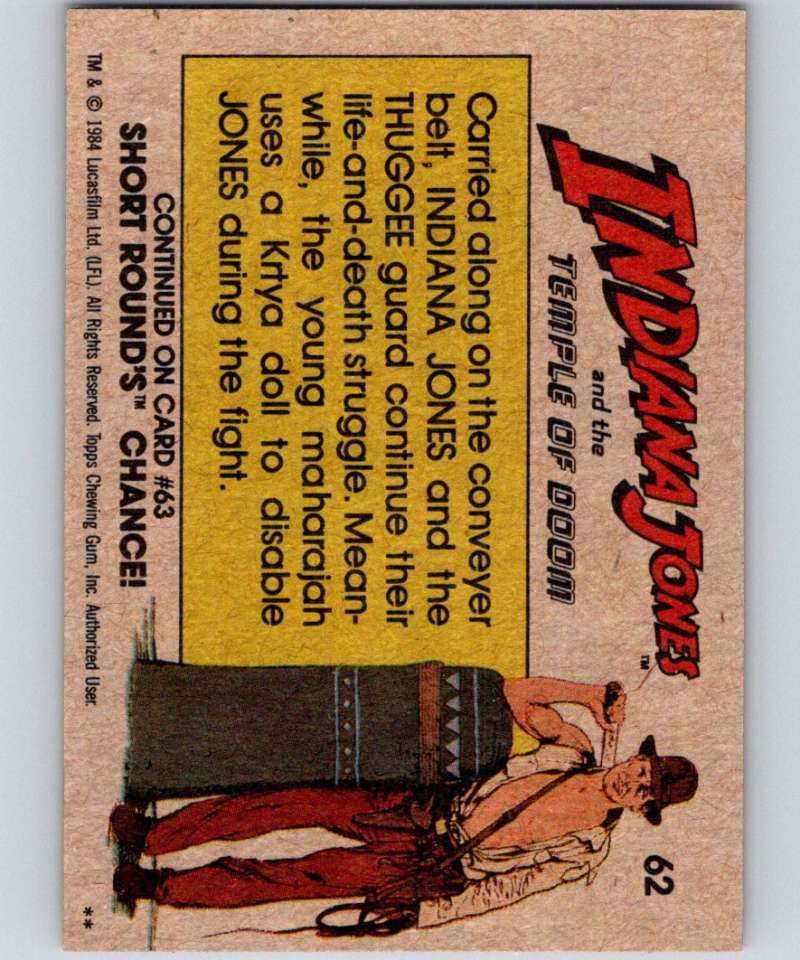 1984 Topps Indiana Jones and the Temple of Doom #62 Belt to Oblivion!
