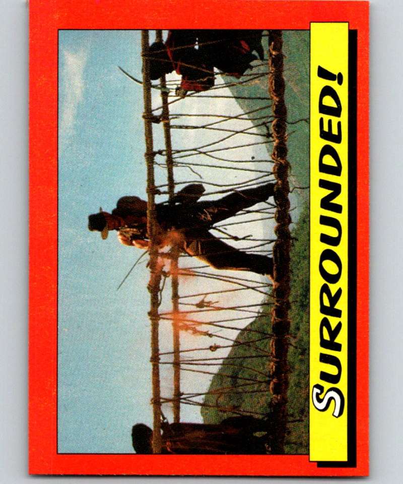 1984 Topps Indiana Jones and the Temple of Doom #81 Surrounded!