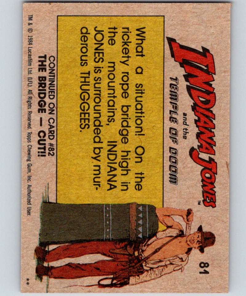 1984 Topps Indiana Jones and the Temple of Doom #81 Surrounded!