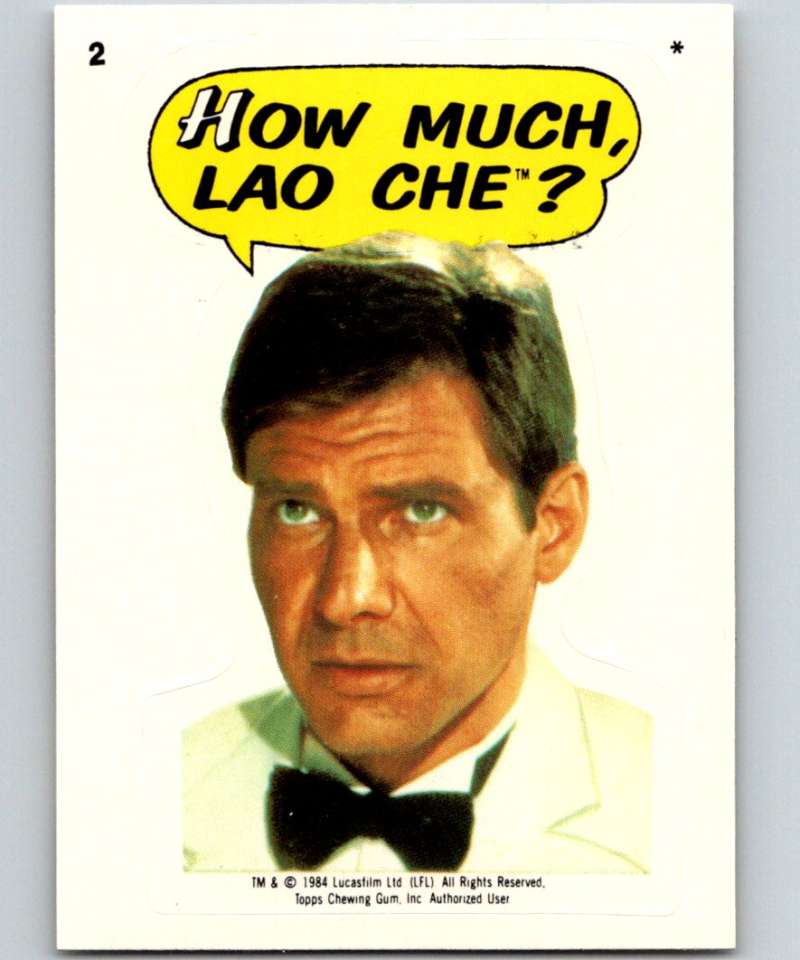 1984 Topps Indiana Jones and the Temple of Doom Stickers #2 How Much/Lao Che?