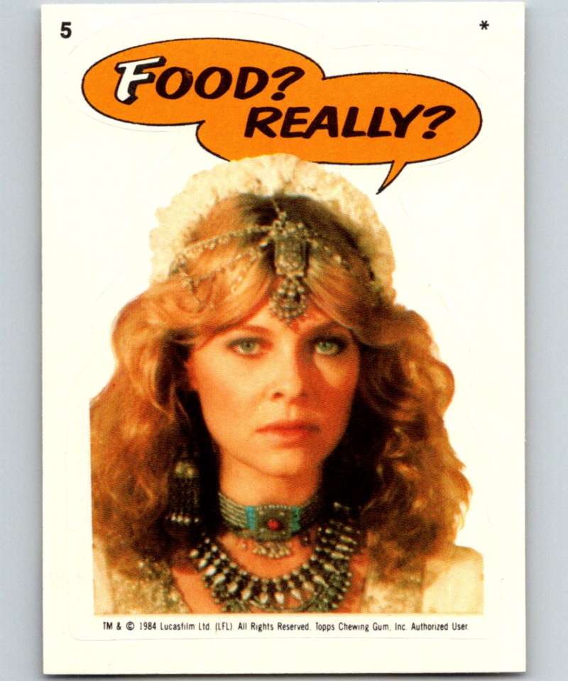 1984 Topps Indiana Jones and the Temple of Doom Stickers #5 Food? Really? Willie Scott