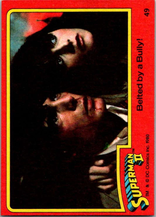 1980 Topps Superman II #49 Belted by a Bully!