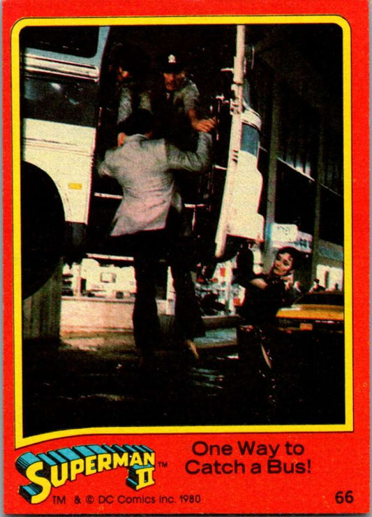 1980 Topps Superman II #66 One Way to Catch a Bus! Image 1