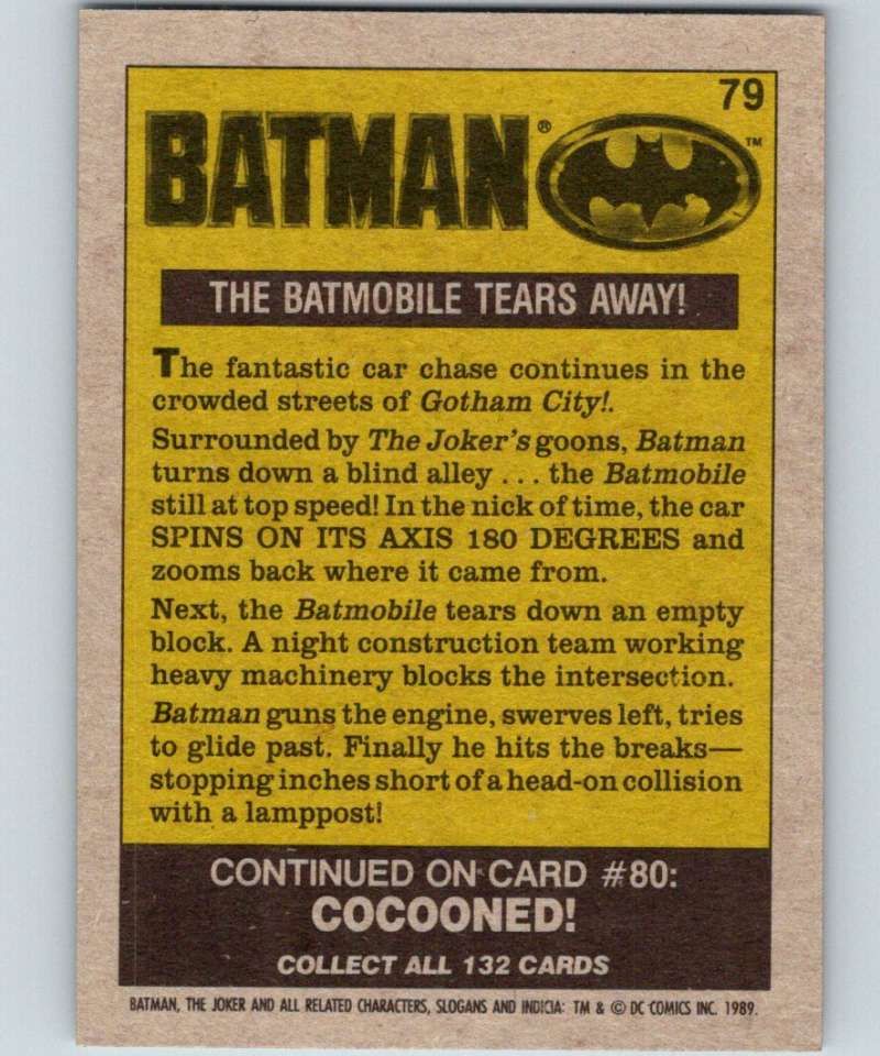 1989 Topps Batman #79 The Batmobile Tears Away!