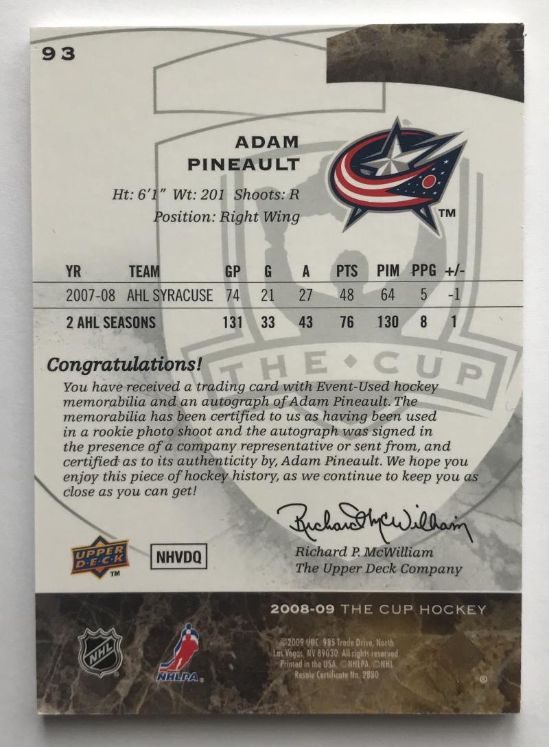 2008-09 The Cup #93 Adam Pineault RC Rookie Auto 186/249 Patch 06987