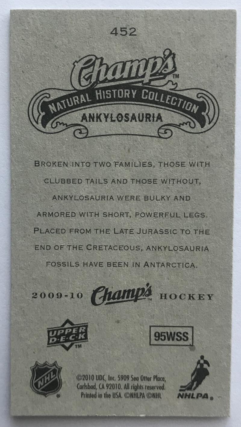 2009-10 Upper Deck Champ's Mini #452 Ankylosauria 07142 Image 2