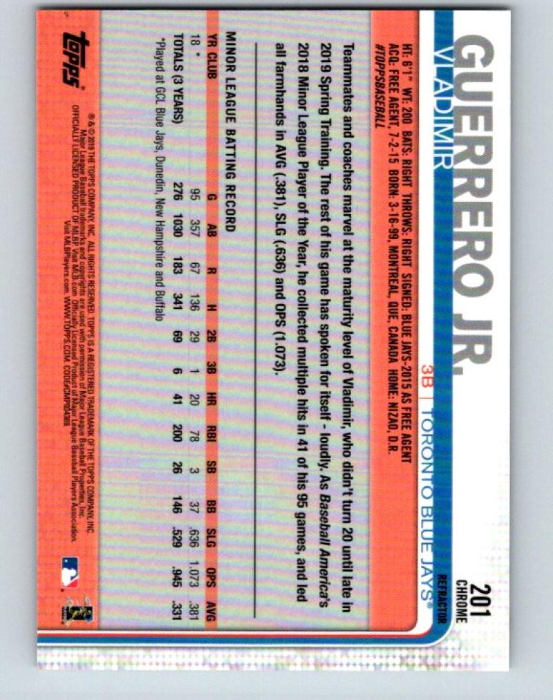 2019 Topps Chrome Refractors #201 Vladimir Guerrero Jr. Rookie RC Jays 07630