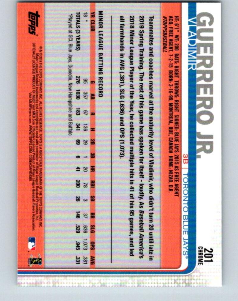 2019 Topps Chrome #201 Vladimir Guerrero Jr. MINT RC Rookie Blue Jays 07631