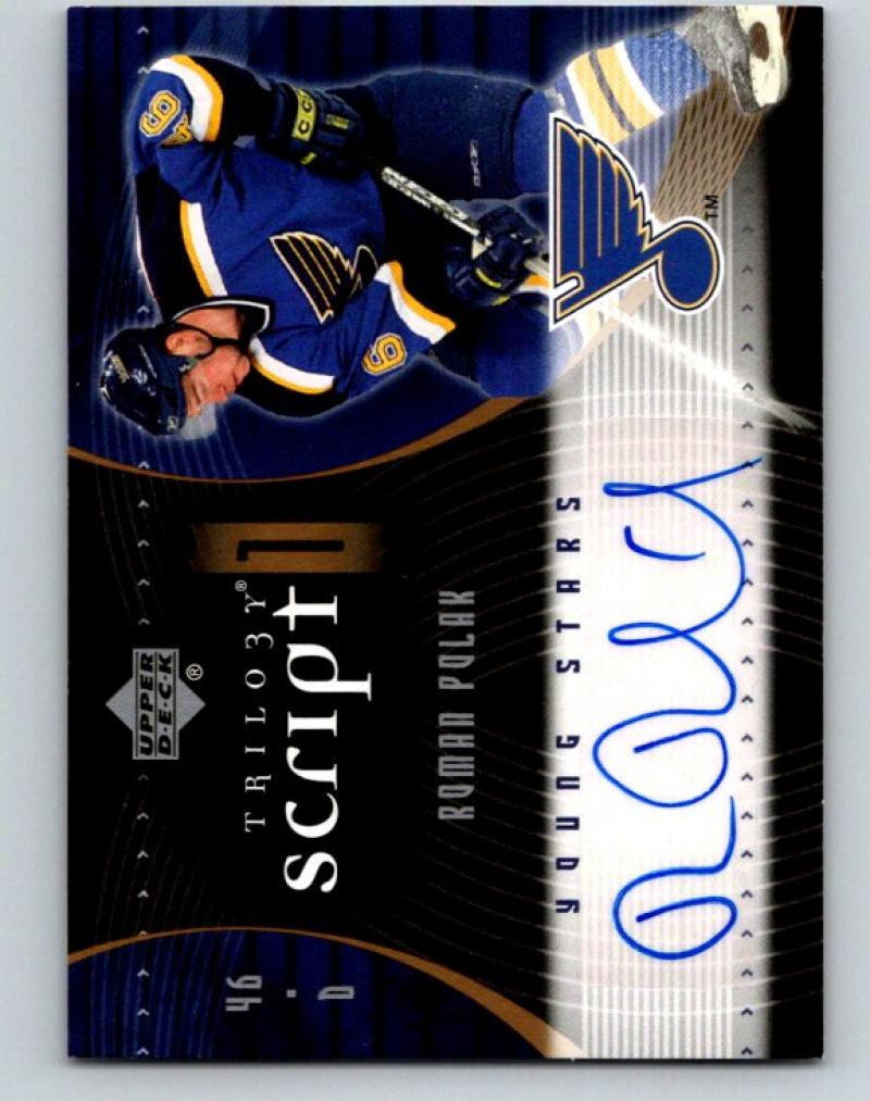 2007-08 Upper Deck Trilogy Scripts #S1RO Roman Polak MINT Auto 07644 Image 1