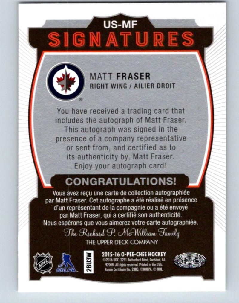 2015-16 UD O-Pee-Chee Update Signatures Matt Fraser RC Rookie Auto 07656