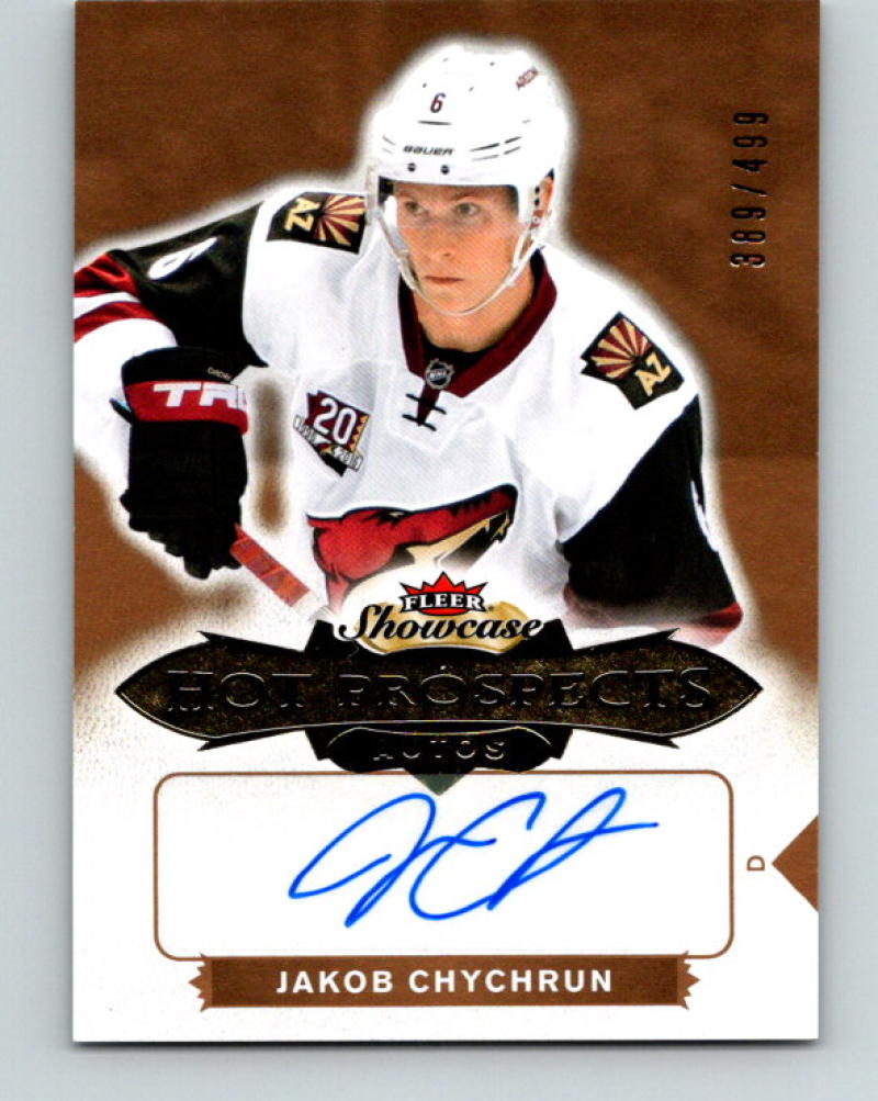 2016-17 UD Fleer Showcase Hot Prospects Autos Jakob Chychrun RC Rookie 07733