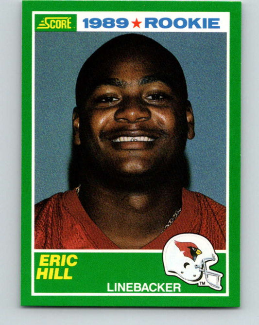 1989 Score #251 Eric Hill Mint RC Rookie Phoenix Cardinals  Image 1