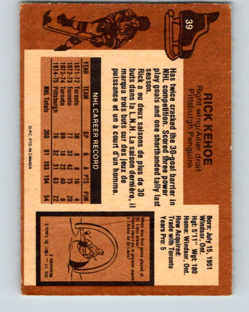 1975-76 O-Pee-Chee #39 Rick Kehoe Pittsburgh Penguins 9262