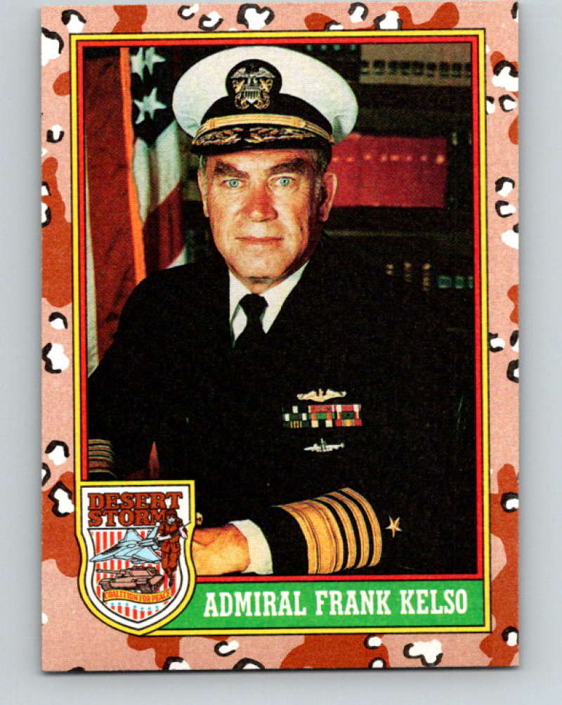 1991 Topps Desert Storm #6 Admiral Frank Kelso Mint Image 1