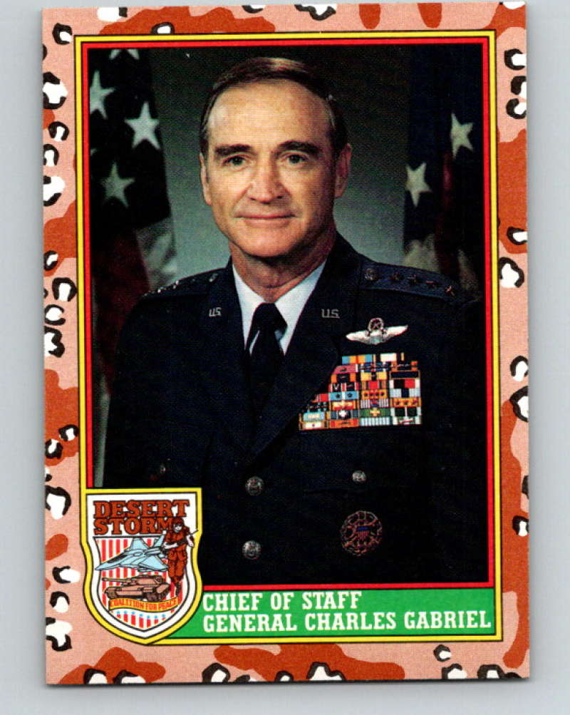 1991 Topps Desert Storm #7 Chief of Staff General Charles Gabriel Mint Image 1