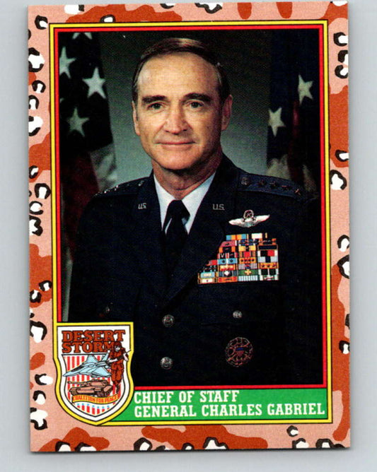 1991 Topps Desert Storm #7 Chief of Staff General Charles Gabriel Mint  Image 1