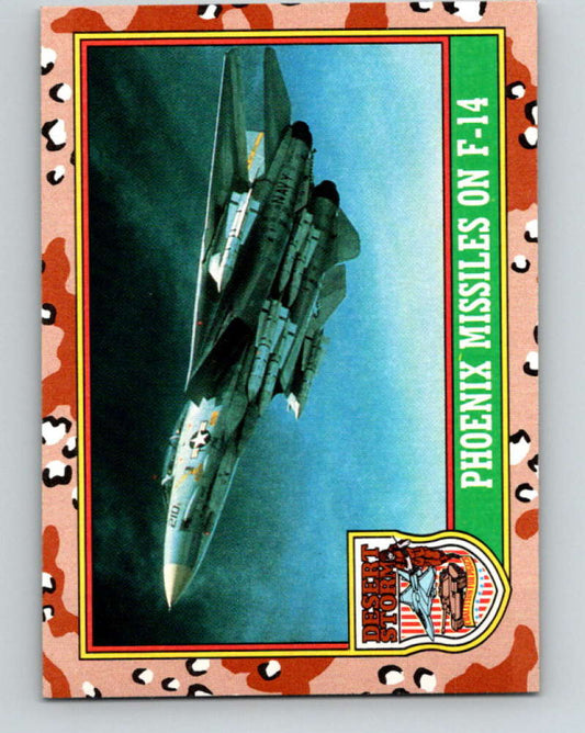 1991 Topps Desert Storm #23 Phoenix Missiles on F-14 Mint  Image 1