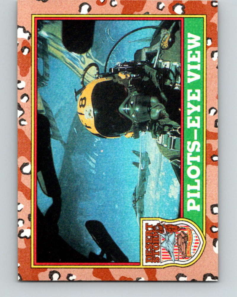 1991 Topps Desert Storm #24 Pilots-Eye View Mint Image 1