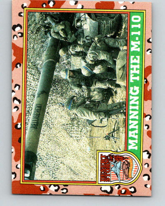 1991 Topps Desert Storm #39 Manning the M-110 Mint  Image 1