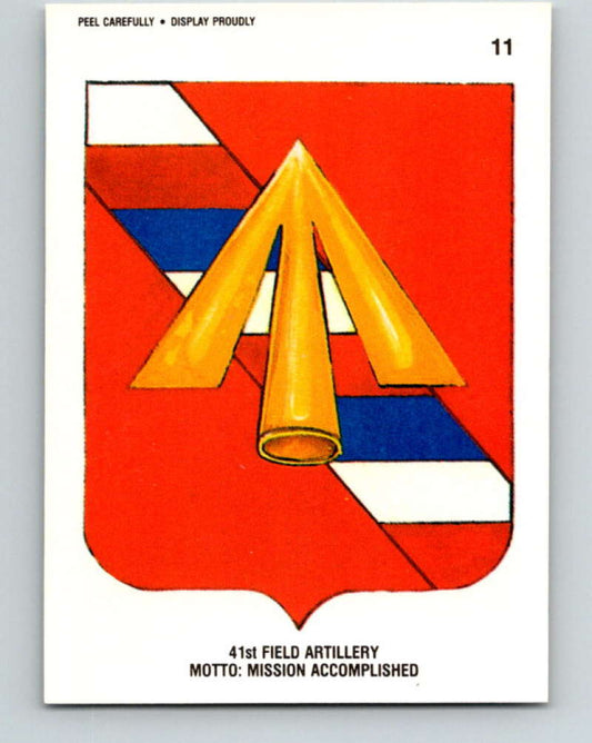 1991 Topps Desert Storm Stickers #11 41st Field Artillery Motto Mission Accomplished MINT  Image 1