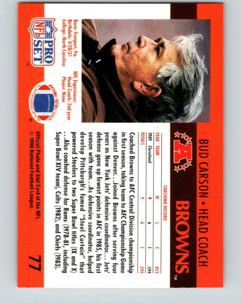 1990 Pro Set #77 Bud Carson Mint Cleveland Browns Image 2
