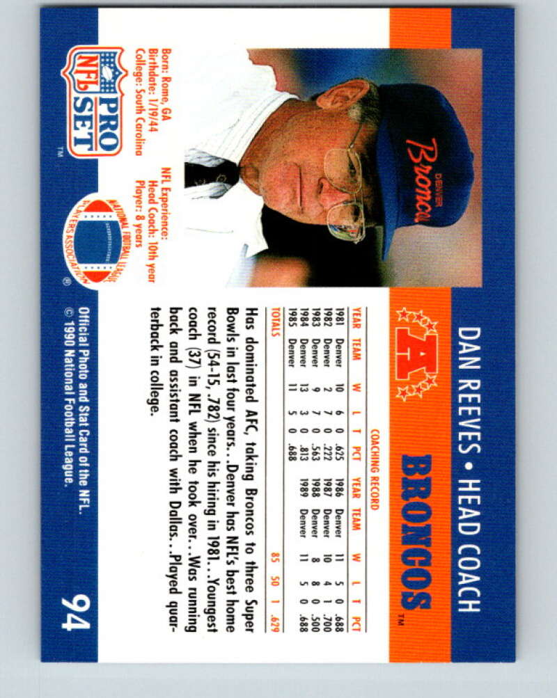 1990 Pro Set #94 Dan Reeves Mint Denver Broncos Image 2
