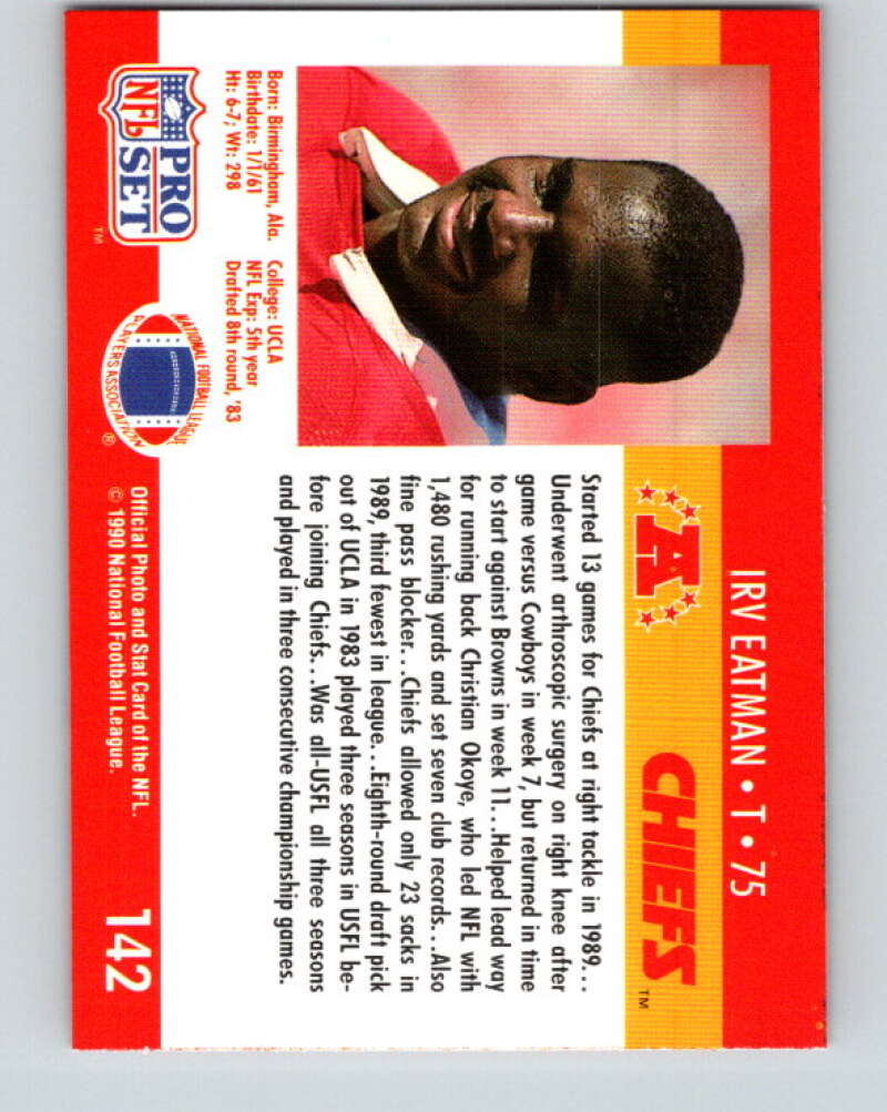 1990 Pro Set #142 Irv Eatman Mint Kansas City Chiefs Image 2