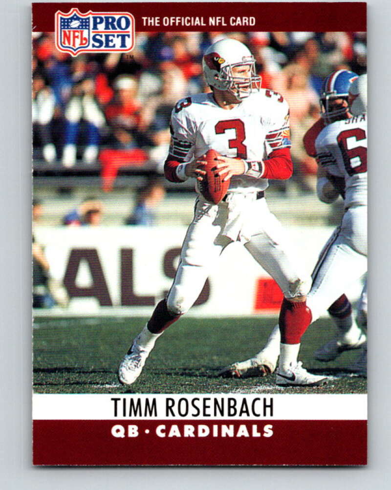 1990 Pro Set #260 Timm Rosenbach Mint Phoenix Cardinals Image 1