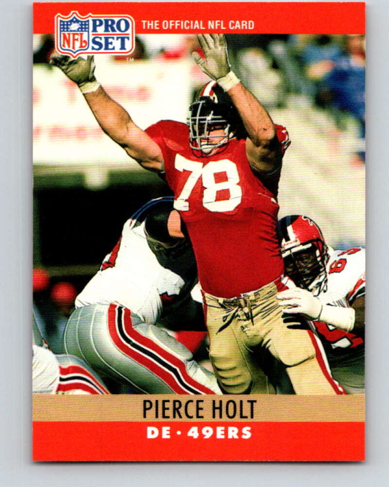 1990 Pro Set #290 Pierce Holt Mint RC Rookie San Francisco 49ers Image 1