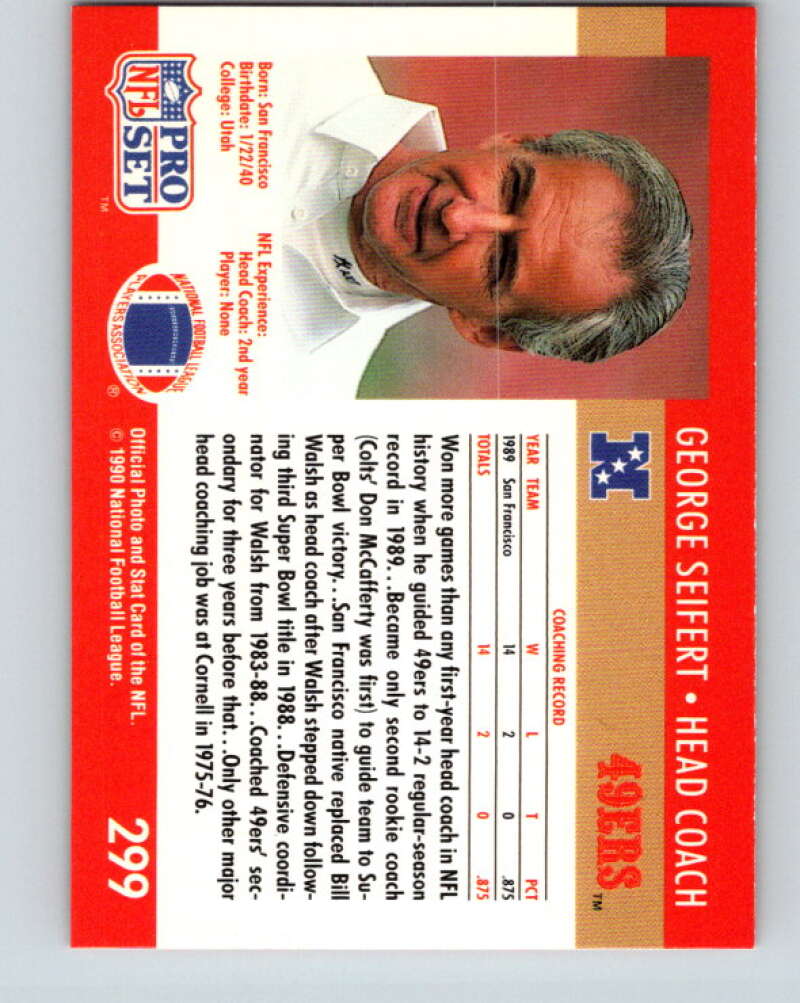 1990 Pro Set #299 George Seifert Mint San Francisco 49ers Image 2
