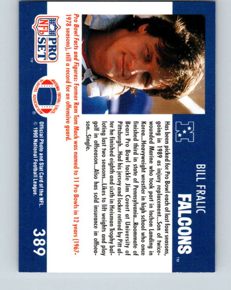 1990 Pro Set #389 Bill Fralic Mint Atlanta Falcons Image 2