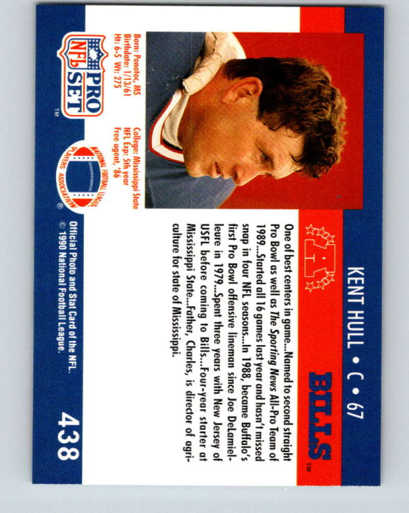 1990 Pro Set #438 Kent Hull Mint Buffalo Bills Image 2